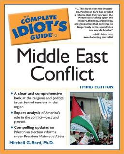 Complete Idiot's Guide to Middle East Conflict 3rd 9781592574100 Front Cover