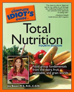 Complete Idiot's Guide to Total Nutrition 4th 9781592574391 Front Cover