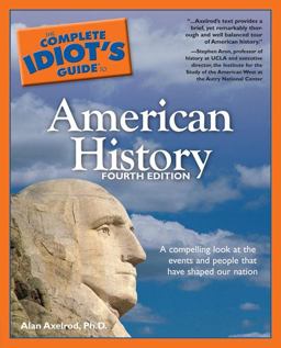 Complete Idiot's Guide to American History 4th 9781592574766 Front Cover