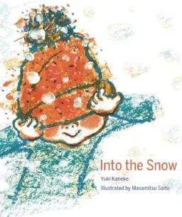 Into the Snow  9781592701889 Front Cover