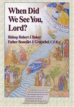 When Did We See You, Lord? 1st 9781592760688 Front Cover