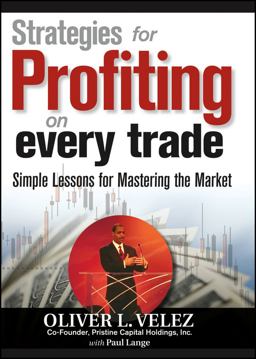 Strategies for Profiting on Every Trade Simple Lessons for Mastering the Market  9781592802593 Front Cover