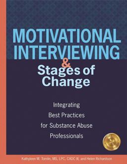 Motivational Interviewing and Stages of Change Integrating Best Practices for Substance Abuse Professionals  9781592855384 Front Cover