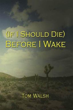 If I Should Die Before I Wake