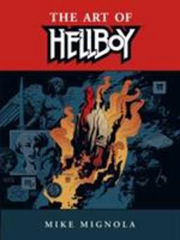 Hellboy: the Art of Hellboy