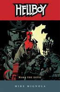 Hellboy Volume 2: Wake the Devil (2nd Edition)
