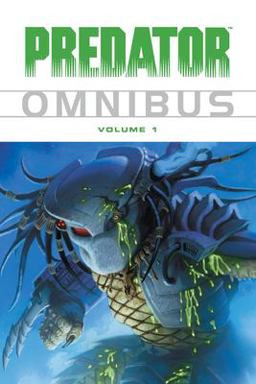 Predator Omnibus Volume 1  9781593077327 Front Cover