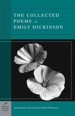 Collected Poems of Emily Dickinson (Barnes and Noble Classics Series)  9781593080501 Front Cover