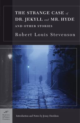 Strange Case of Dr. Jekyll and Mr. Hyde and Other Stories (Barnes and Noble Classics Series)  9781593081317 Front Cover