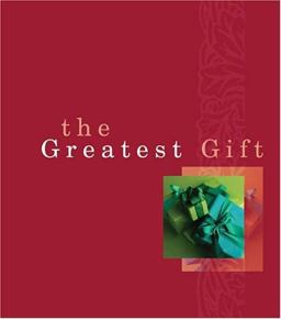 The Greatest Gift