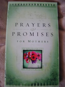 Prayers and Promises for Mothers