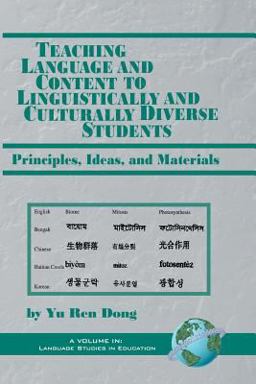 Teaching Language and Content to Linguistically and Culturally Diverse Students Principles, Ideas, and Materials  9781593110888 Front Cover