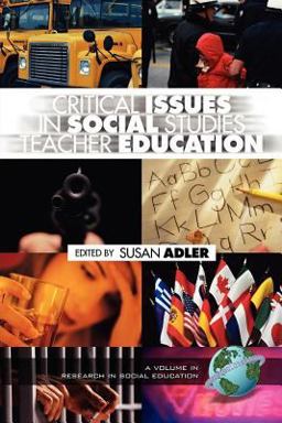 Critical Issues in Social Studies Teacher Education  9781593110949 Front Cover