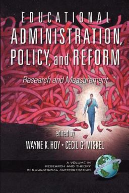 Educational Administration, Policy, and Reform Educational Administration, Policy, and Reform