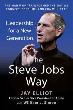Steve Jobs Way ILeadership for a New Generation  9781593157104 Front Cover