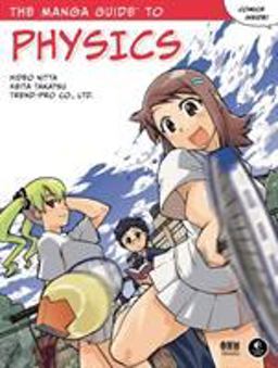 Manga Guide to Physics  9781593271961 Front Cover
