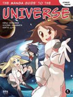 Manga Guide to the Universe  9781593272678 Front Cover