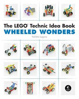 LEGO Technic Idea Book: Wheeled Wonders  9781593272784 Front Cover