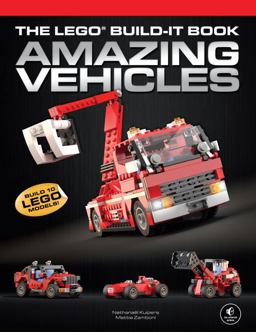 LEGO Build-It Book, Vol. 1 Amazing Vehicles  9781593275037 Front Cover
