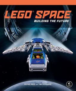 LEGO Space Building the Future  9781593275211 Front Cover
