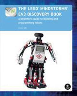 LEGO MINDSTORMS EV3 Discovery Book A Beginner's Guide to Building and Programming Robots  9781593275327 Front Cover