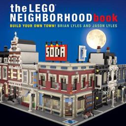 LEGO Neighborhood Book Build Your Own Town!  9781593275716 Front Cover