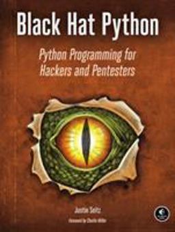 Black Hat Python Python Programming for Hackers and Pentesters  9781593275907 Front Cover