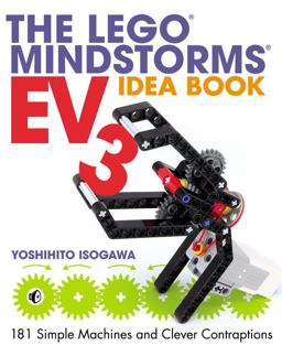 LEGO MINDSTORMS EV3 Idea Book 181 Simple Machines and Clever Contraptions  9781593276003 Front Cover