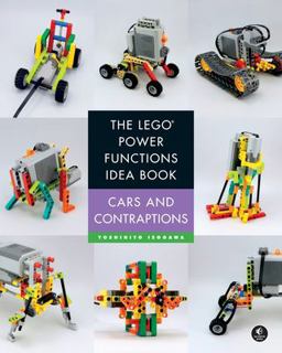 LEGO Power Functions Idea Book, Volume 2 Cars and Contraptions  9781593276898 Front Cover