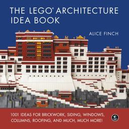 LEGO Architecture Idea Book 1001 Ideas for Brickwork, Siding, Windows, Columns, Roofing, and Much, Much More  9781593278212 Front Cover