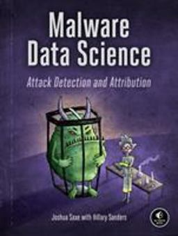 Malware Data Science Attack Detection and Attribution  9781593278595 Front Cover