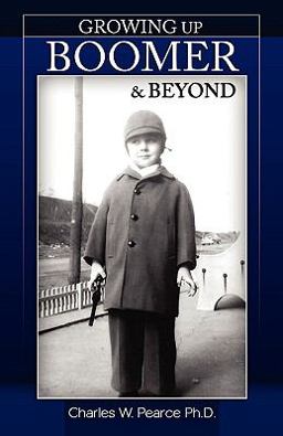 Growing up Boomer and Beyond