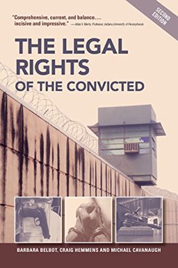 Legal Rights of the Convicted  9781593328320 Front Cover
