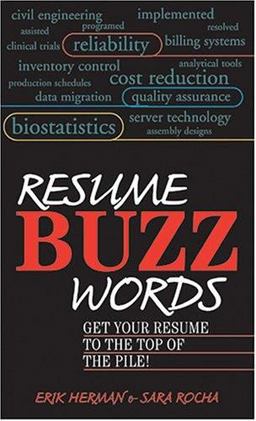 Resume Buzz Words Get Your Resume to the Top of the Pile!  9781593371142 Front Cover