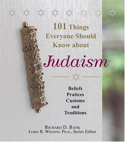 101 Things Everyone Should Know about Judaism Beliefs, Practices, Customs, and Traditions  9781593373276 Front Cover