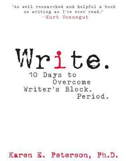 Write 10 Days to Overcome Writer's Block. Period 2nd 9781593375034 Front Cover