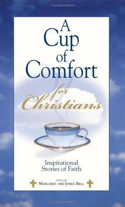 A Cup of Comfort for Christians