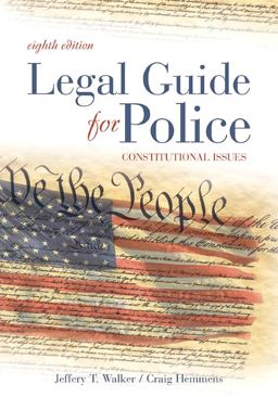 Legal Guide for Police Constitutional Issues 8th 9781593454791 Front Cover