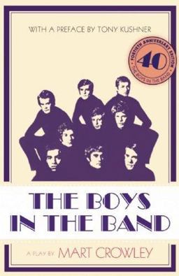 Boys in the Band 40th 9781593500757 Front Cover