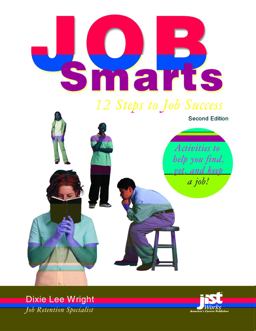 Job Smarts : 12 Steps to Job Success 2nd 9781593570286 Front Cover