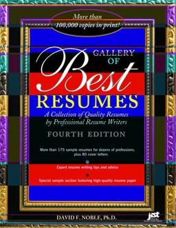 Gallery of Best Resumes A Collection of Quality Resumes by Professional Resume Writers 4th 9781593573652 Front Cover