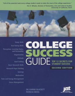 College Success Guide Top 12 Secrets for Student Success 2nd 9781593578534 Front Cover