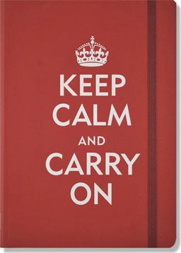 Keep Calm & Carry on Journal:  9781593596743 Front Cover