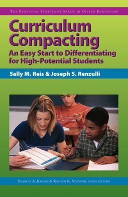 Curriculum Compacting An Easy Start to Differentiating for High-Potential Students  9781593630133 Front Cover
