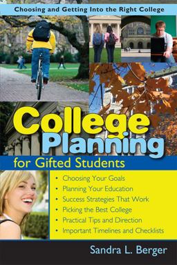 College Planning for Gifted Students Choosing and Getting into the Right College 3rd 9781593631819 Front Cover
