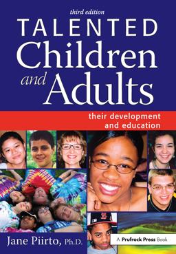 Talented Children and Adults Their Development and Education 3rd 9781593632120 Front Cover