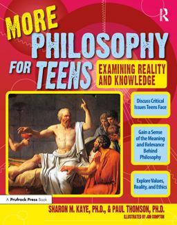 More Philosophy for Teens