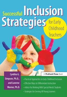 Successful Inclusion Strategies for Early Childhood Teachers  9781593633837 Front Cover