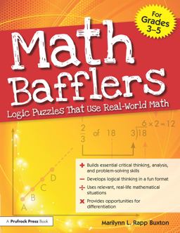Math Bafflers Logic Puzzles That Use Real-World Math (Grades 3-5)  9781593637118 Front Cover