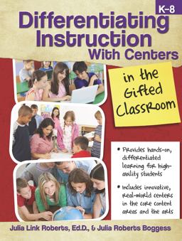 Differentiating Instruction with Centers in the Gifted Classroom  9781593638399 Front Cover